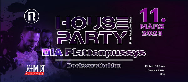 House Party im R1